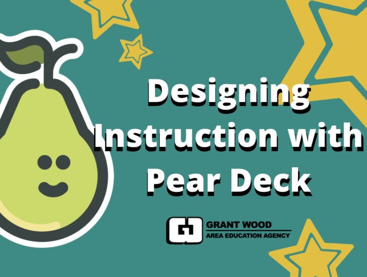 Designing Instruction with Pear Deck