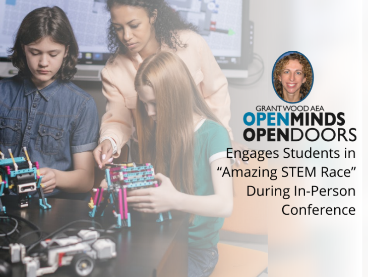 Open Minds, Open Doors Engages Students in “Amazing STEM Race” During In-Person Conference