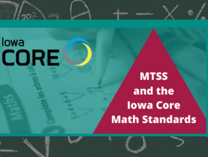 Iowa CORE M T S S and the Iowa Core Math Standards