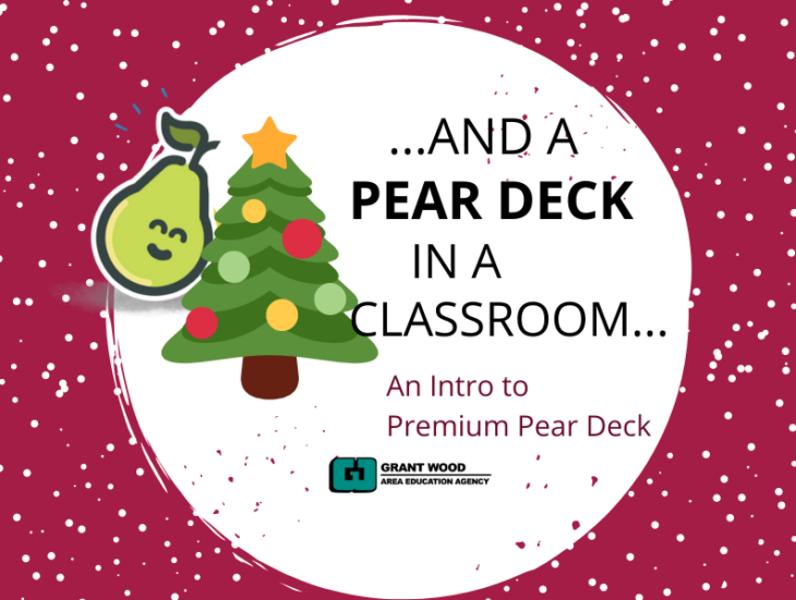 And a Pear Deck in a Classroom an intro to premium pear deck