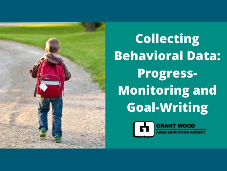Collecting Behavioral Data: Progress-Monitoring and Goal-Writing