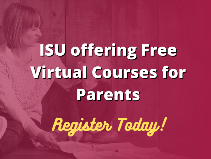 ISU offering Free Virtual Courses for Parents