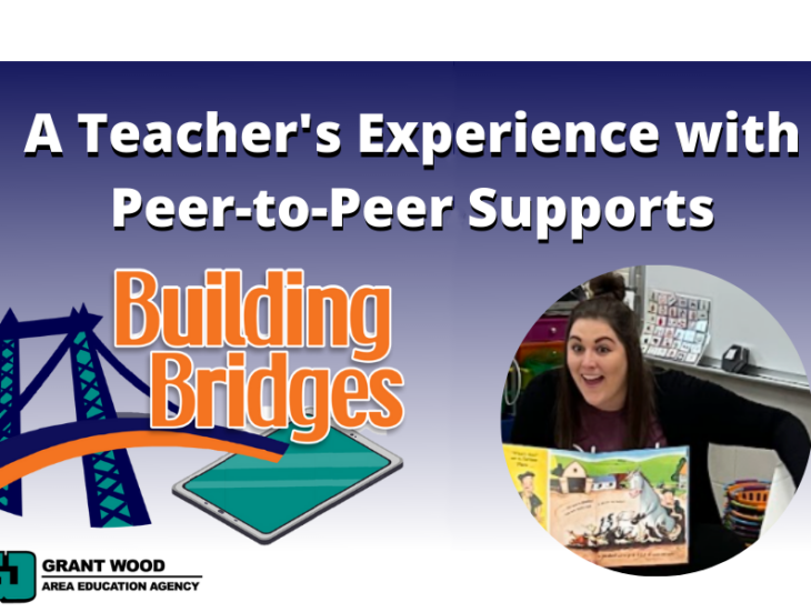 A Teacher's Experience with Peer to Peer Supports Building Bridges