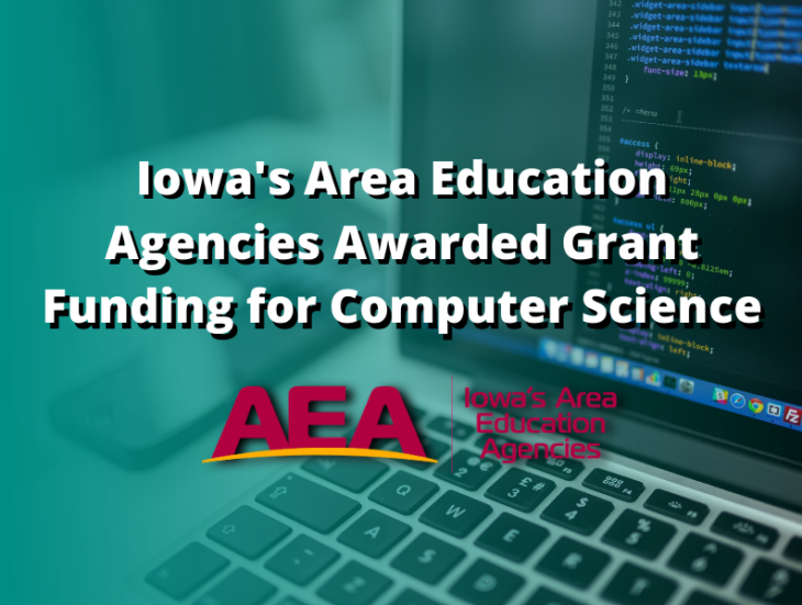 Iowa's Area Education Agencies Awarded Grant Funding for Computer Science (1)