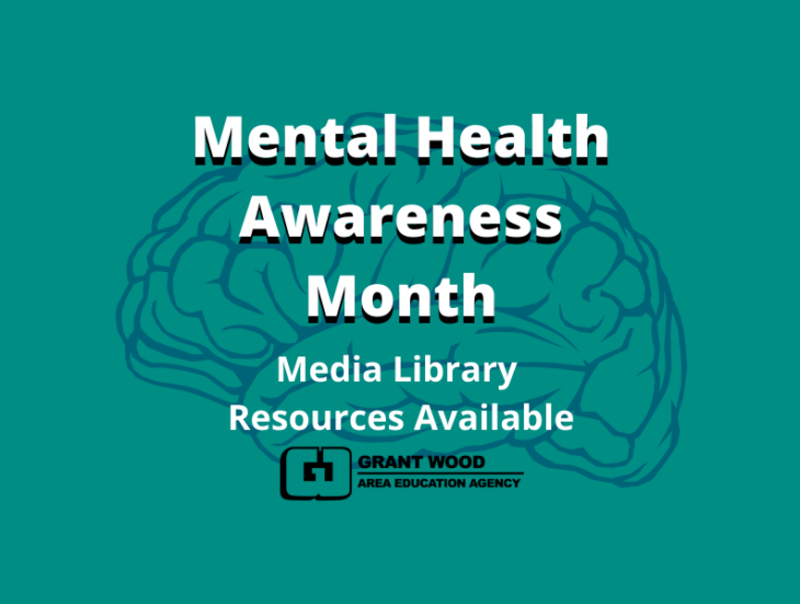 Mental Health Awareness Month Media Library Resources Available