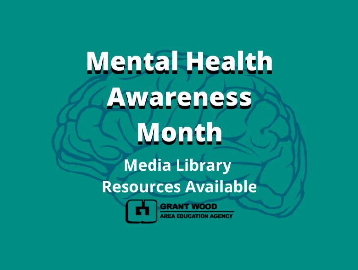 Mental Health Awareness Month: Media Library Resources Available ...