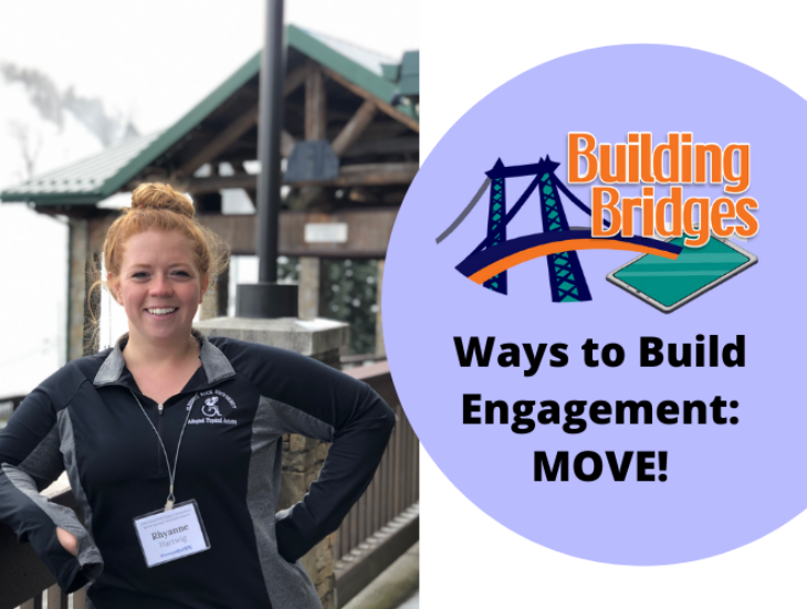 Ways to Build Engagement MOVE Building Bridges (1)