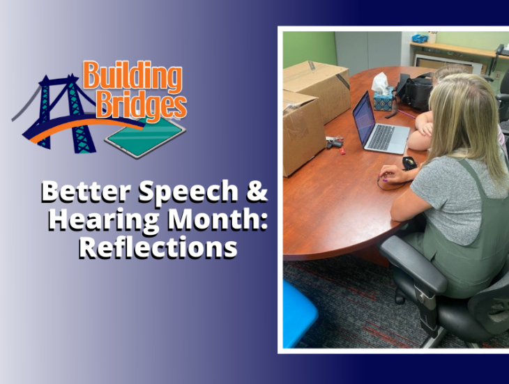 Better Speech & Hearing Month Reflections (1)