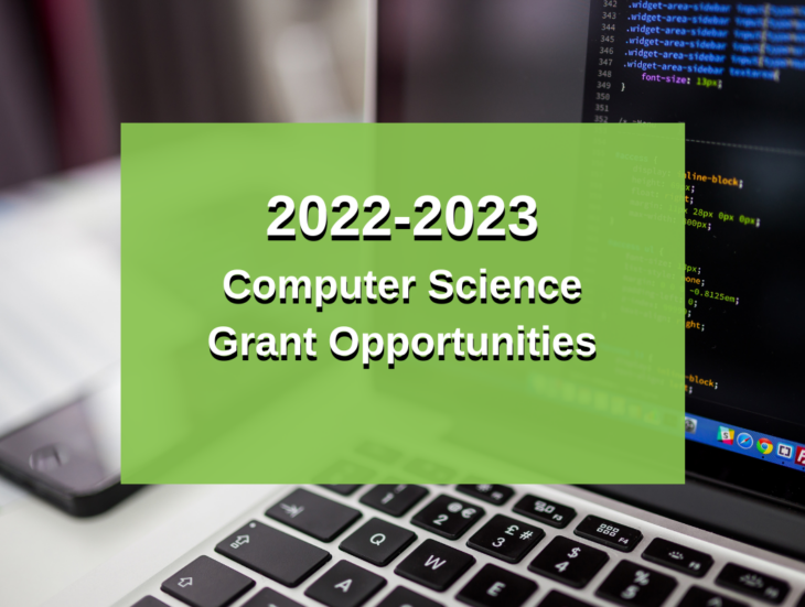 2022 2023 Computer Science Grant Opportunities