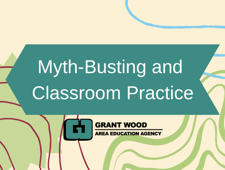 Myth Busting and Classroom Practice