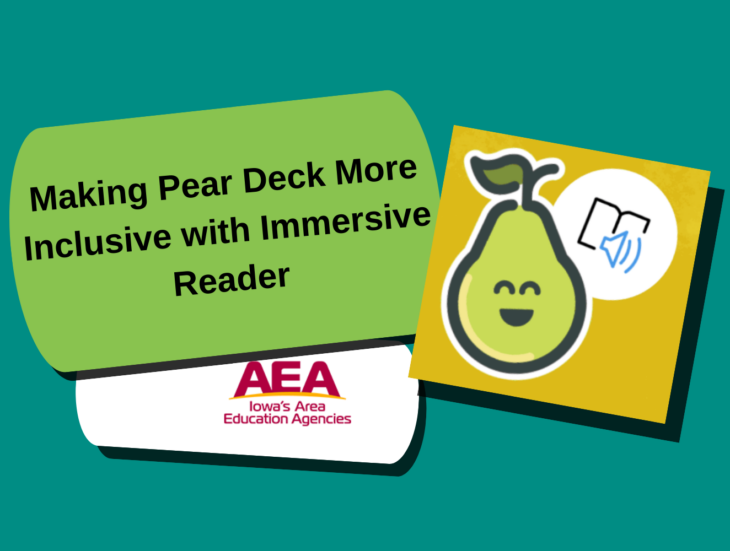 Making Pear Deck More Inclusive with Immersive Reader