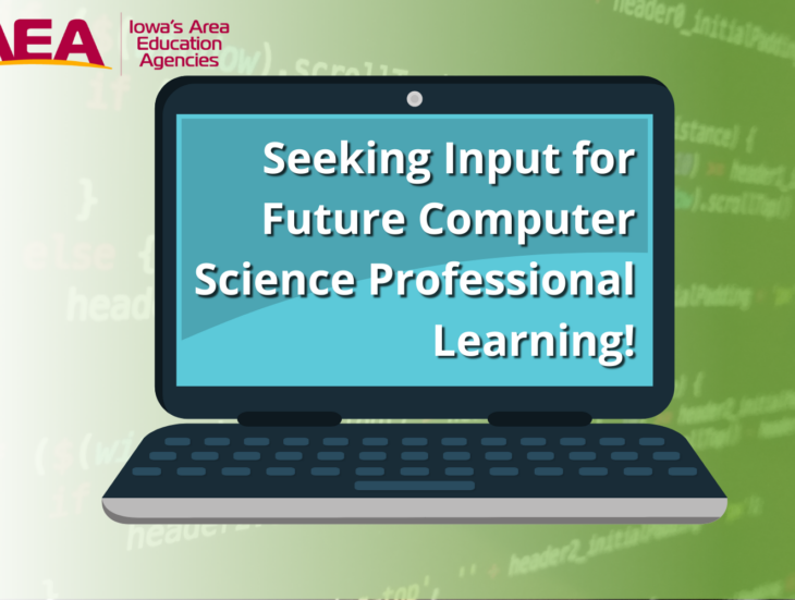 Seeking Input for Future Computer Science Professional Learning!