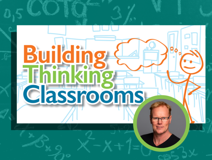 Building Thinking Classrooms with Guest Presenter Peter Liljedahl