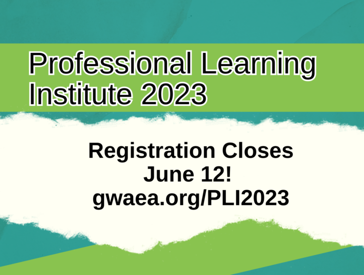 Professional Learning Institute 2023 Registration Closes June 12!