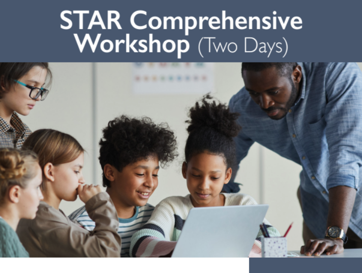 STAR Comprehensive Workshop (Two Days)
