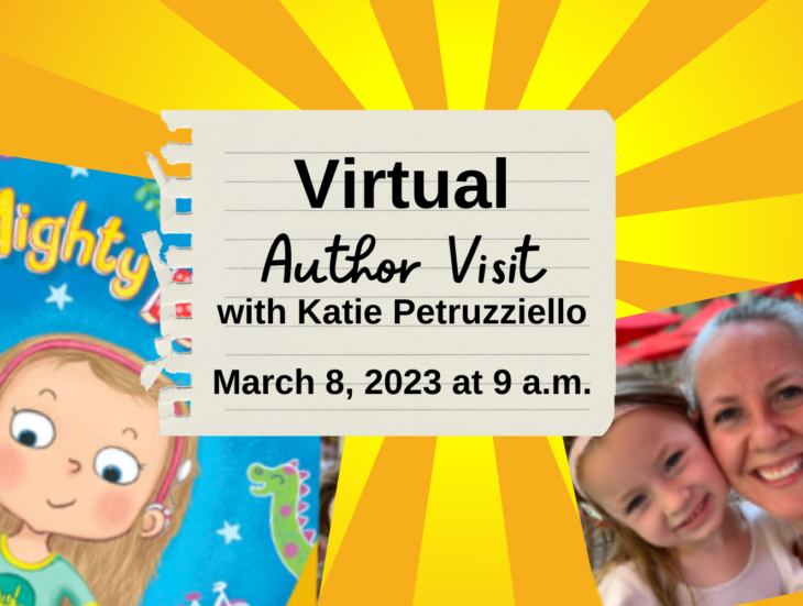Virtual Author Visit with Katie Petruzziello