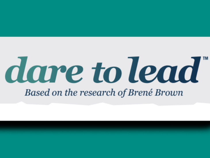 Dare to Lead — Based on the research of Brené Brown