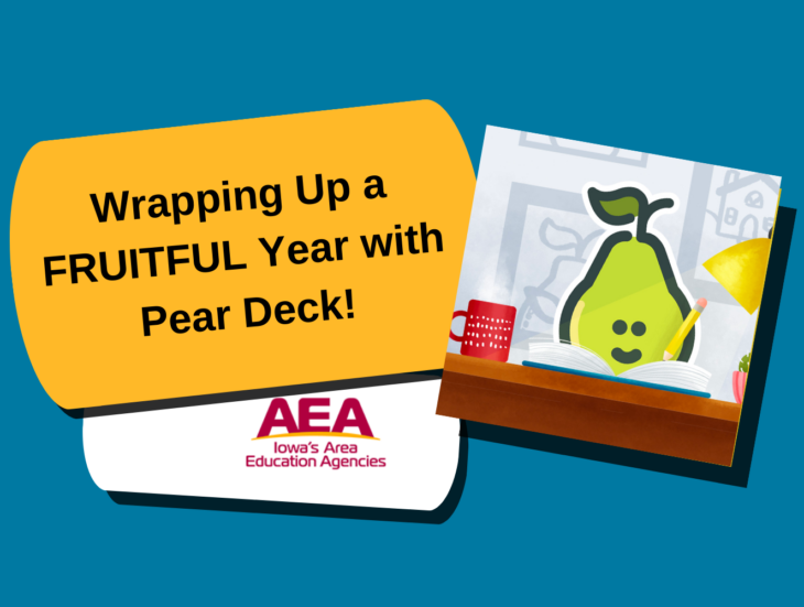 Wrapping Up a FRUITFUL Year with Pear Deck!