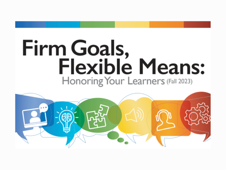 Firm Goals, Flexible Means Honoring Your Learners
