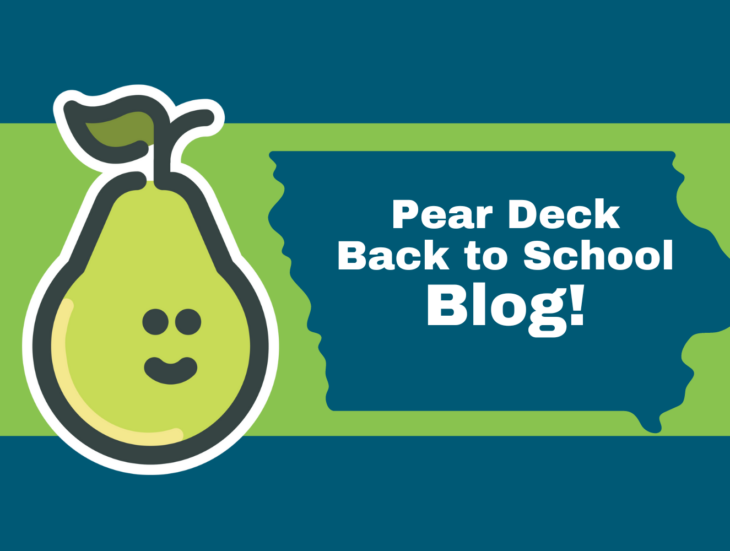 Pear Deck Back to School Blog