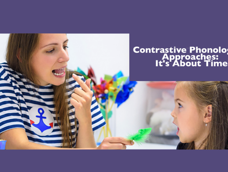 Contrastive Phonological Approaches: It's About Time