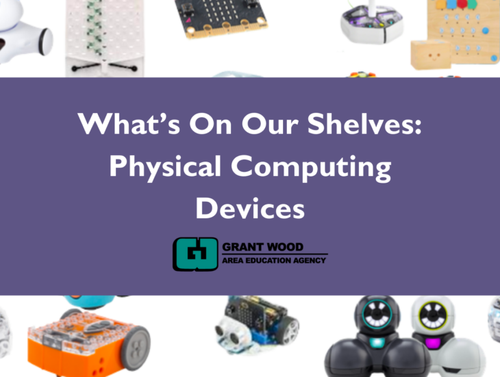What's on our shelves physical computing devices